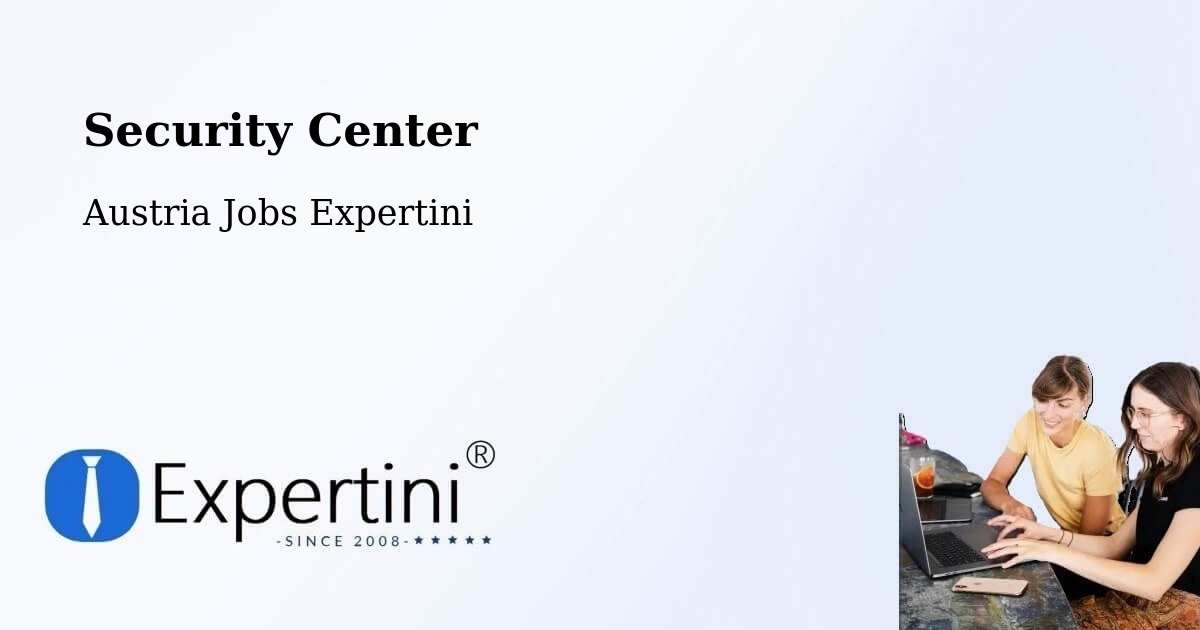 Security & Compliance – Grein - Austria Jobs Expertini
